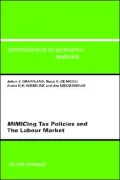 MIMICing Tax Policies and the Labour Market