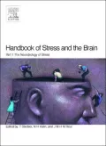 Handbook of Stress and the Brain Part 1: The Neurobiology of Stress