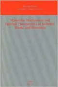 Molecular Mechanism and Epochal Therapeutics of Ischemic Stroke and Dementia: Invited Papers from the International Symposium on Molecular Mechanism and Epochal Therapeutics for Ischemic Stroke and Dementia, Okayama, Japan 18-20 October 2002, ICS 125