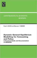 Dynamic General Equilibrium Modelling for Forecasting and Policy