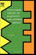 Non-Linear Theory Of Elasticity And Optimal Design