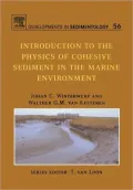 Introduction To The Physics Of Cohesive Sediment Dynamics In The Marine Environment