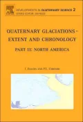 Quaternary Glaciations: Extent and Chronology, Part II: North America, Vol. 2