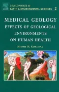 Medical Geology: Effects of Geological Environments on Human Health