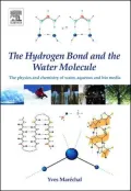 The Hydrogen Bond and the Water Molecule : The Physics and Chemistry of Water, Aqueous and Bio-Media