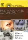 Pain in Neonates and Infants: Pain Research and Clinical Management Series, Vol. 18