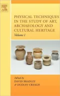 Physical Techniques in the Study of Art, Archaeology and Cultural Heritage, Vol. 1