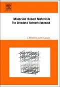Molecule-Based Materials: The Structural Network Approach