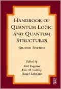 Handbook of Quantum Logic and Quantum Structures: Quantum Structures