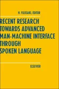 Recent Research Towards Advanced Man-Machine Interface Through Spoken Language