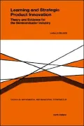 Learning and Strategic Product Innovation : Theory and Evidence for the Semiconductor Industry