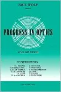 Progress In Optics Xxxiii Po33, Vol. 33