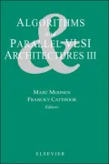 Algorithms and Parallel VLSI Architectures III: Proceedings of the International Workshop, Algorithms and Parallel VLSI Architectures III, Leuven, Belgium, August 29-31, 1994