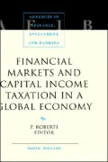 Financial Markets and Capital Income Taxation in a Global Economy