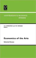 Economics of the Arts Selected Essays