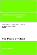 The Peace Dividend Ceacontributions to Economic Analysis Volume 235