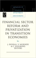 Financial Sector Reform and Privatization in Transition Economies