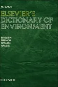 Elsevier's Dictionary of Environment: In English, French, Spanish and Arabic
