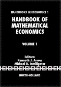 Handbook of Mathematical Economics, Vol. 1