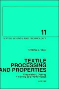 Textile Processing And Properties, Vol. 11