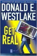 Get Real (John Dortmunder Series #14)