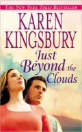 Just Beyond the Clouds