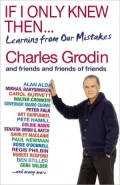 If I Only Knew Then...: Learning from Our Mistakes