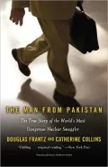The Nuclear Jihadist: The True Story of the Man Who Sold the World's Most Dangerous Secrets... and How We Could Have Stopped Him