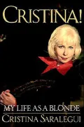 Cristina!: My Life as a Blond