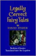 Legally Correct Fairy Tales