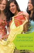 Be Strong and Curvaceous (All about Us Series #3)