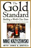 The Gold Standard: Building a World-Class Team