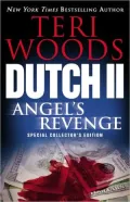 Dutch II: Angel’s Revenge