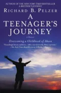 Teenager's Journey: Overcoming a Childhood of Abuse