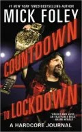 Countdown to Lockdown: A Hardcore Journal