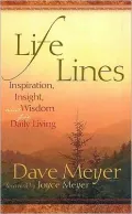 Life Lines: Inspiration, Insight, and Wisdom for Daily Living