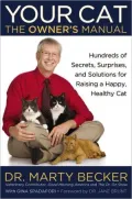 Your Cat: The Owner's Manual: Hundreds of Secrets, Surprises, and Solutions for Raising a Happy, Healthy Cat