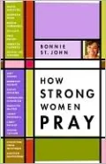 How Strong Women Pray