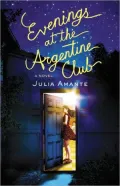 Evenings at the Argentine Club
