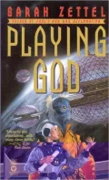 Playing God