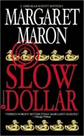 Slow Dollar (Deborah Knott Series #9)