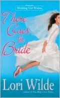 There Goes the Bride (Wedding Veil Wishes Series)