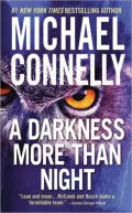 A Darkness More Than Night (Harry Bosch Series #7 & Terry McCaleb Series #2)