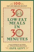 30 Low-Fat Meals in 30 Minutes