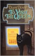 To Visit the Queen
