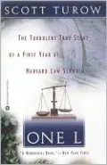 One L: The Turbulent True Story of a First Year at Harvard Law School