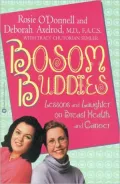 Bosom Buddies : Lessons and Laughter on Breast Health and Cancer