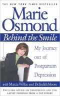 Behind the Smile: My Journey Out of Postpartum Depression