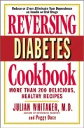 Reversing Diabetes Cookbook: More than 200 Delicious, Healthy Recipes