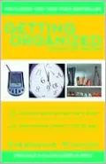 Getting Organized: The Easy Way to Put Your Life in Order